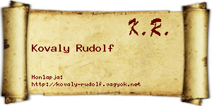 Kovaly Rudolf névjegykártya